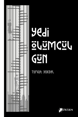 Yedi Ölümcül Gün - Desen Yayınları Kitap