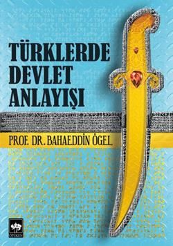 Türklerde Devlet Anlayışı - Ötüken Neşriyat Kitap