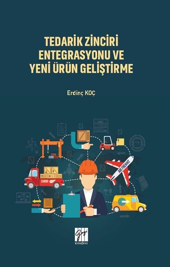 Tedarik Zinciri Entegrasyonu ve Yeni Ürün Geliştirme - Gazi Kitabevi Kitap