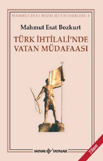 Türk İhtilali’nde Vatan Müdafaası - Kaynak Yayınları Kitap
