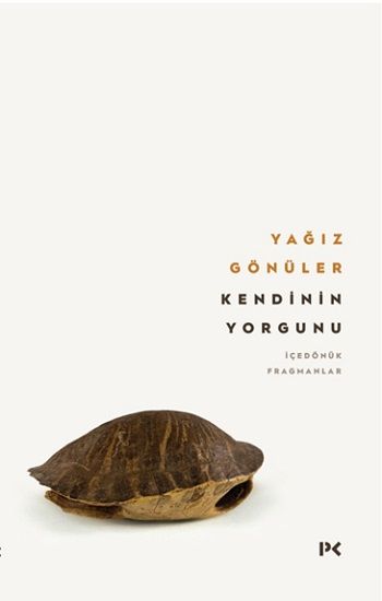 Kendinin Yorgunu - Profil Kitap Kitap