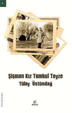 Şişman Kız Tombul Teyze - Elma Yayınevi Kitap