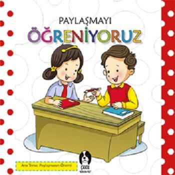 Paylaşmayı Öğreniyoruz - Eksik Parça Yayınları Kitap
