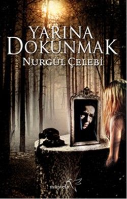Yarına Dokunmak - Müptela Yayınevi Kitap