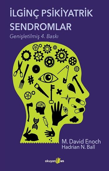 İlginç Psikiyatrik Sendromlar - Okuyan Us Yayın Kitap