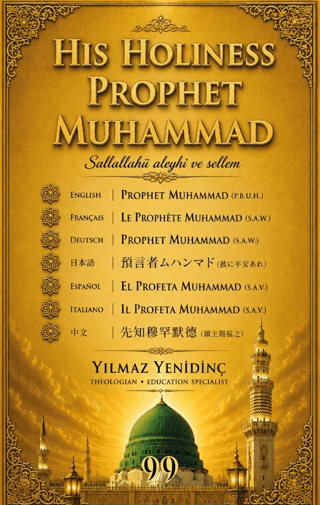 His Holiness Prophet Muhammad - Doksan Dokuz Yayınları Kitap