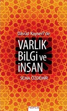 Davud Kayseri'de Varlık Bilgi ve İnsan - Nefes Yayıncılık Kitap