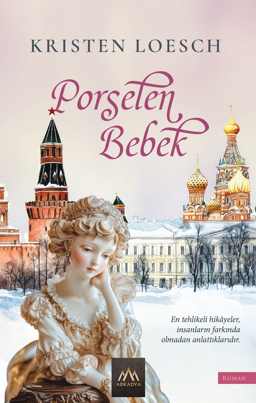 Porselen Bebek - Arkadya Yayınları Kitap