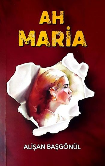 Ah Maria - SFN Yayınları Kitap