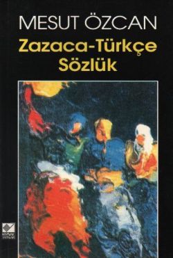 Zazaca-Türkçe Sözlük - Kaynak Yayınları Kitap