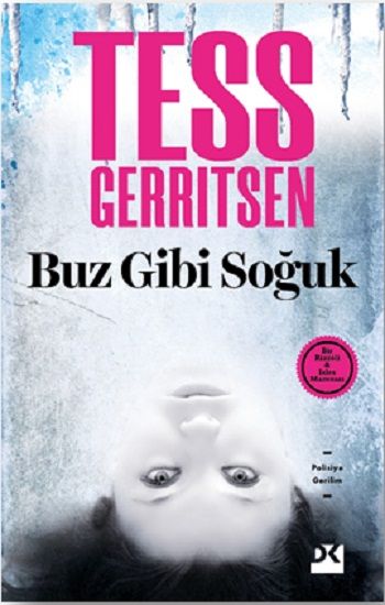 Buz Gibi Soğuk - Tess Gerritsen, Polisiye Türkçe kitap kapağı