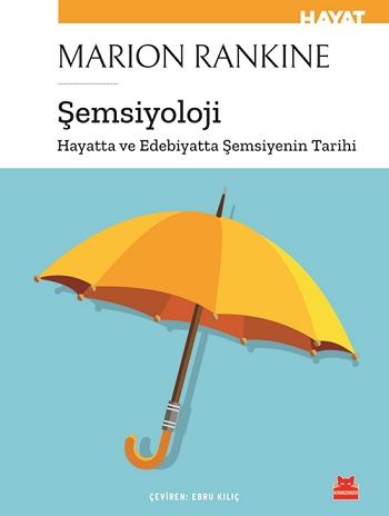Şemsiyoloji - Kırmızı Kedi Yayınevi Kitap