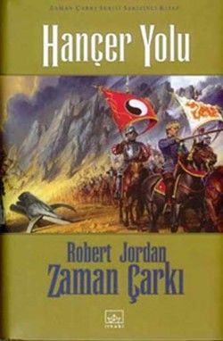 08 - Zaman Çarkı Serisi (Ciltli): Hançer Yolu - İthaki Yayınları Kitap