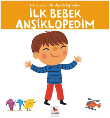 Larousse İlk Bebek Ansiklopedim - Almidilli Kitap