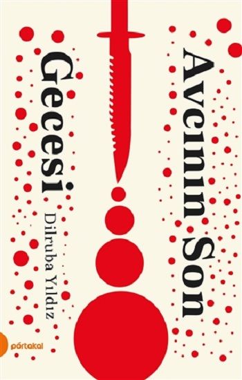 Avcının Son Gecesi - Portakal Kitap Kitap
