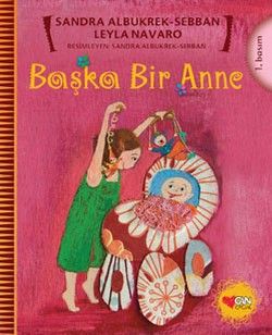 Başka Bir Anne - Can Çocuk Yayınları Kitap