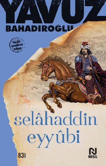 Selahaddin Eyyubi - Nesil Yayınları Kitap