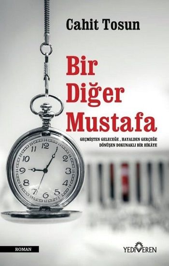 Bir Diğer Mustafa - Yediveren Yayınları Kitap