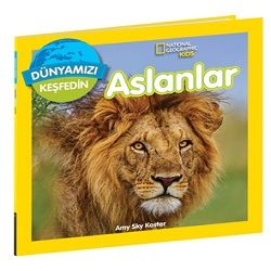 National Geographic  Kids Dünyamızı Keşfedin – Aslanlar - Beta Kids Kitap