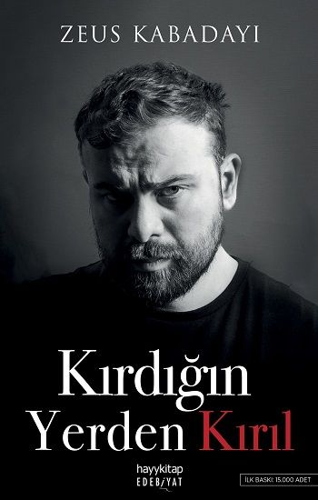 Kırdığın Yerden Kırıl - Hayykitap Kitap