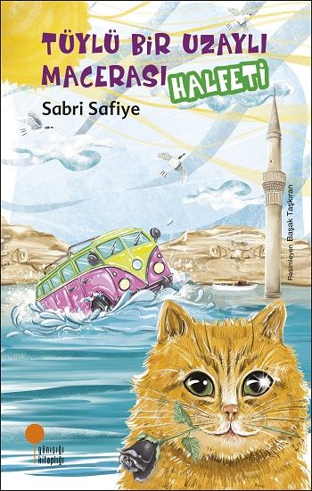 Tüylü Bir Uzaylı Macerası- Halfeti - Günışığı Kitaplığı Kitap