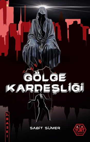 Gölge Kardeşliği - Atayurt Yayınları Kitap