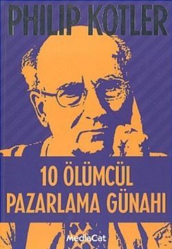 10 Ölümcül Pazarlama Günahı - MediaCat Kitapları Kitap