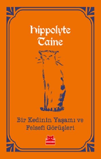 Bir Kedinin Yaşamı ve Felsefi Görüşleri - Kırmızı Kedi Yayınevi Kitap