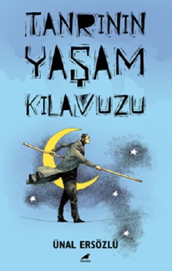 Tanrı'nın Yaşam Kılavuzu - Kara Karga Yayınları Kitap