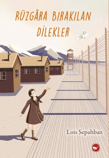 Rüzgara Bırakılan Dilekler - Beyaz Balina Yayınları Kitap