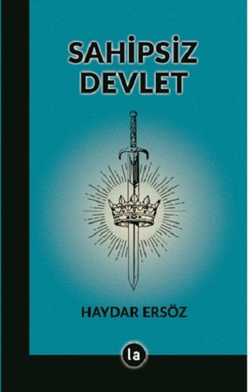 Sahipsiz Devlet - La Kitap Yayınları Kitap