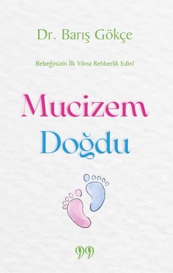 Mucizem Doğdu - Doksan Dokuz Yayınları Kitap