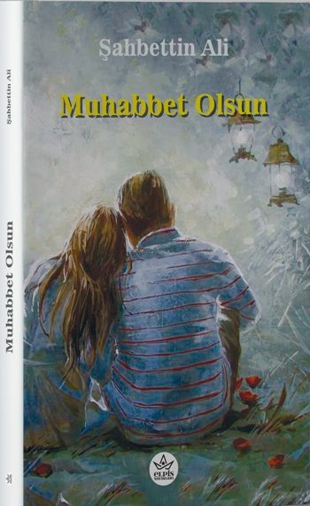 Muhabbet Olsun - Elpis Yayınları Kitap