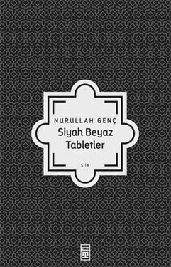 Siyah Beyaz Tabletler - Timaş Yayınları Kitap