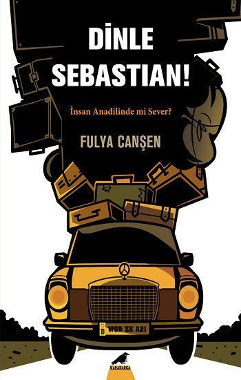 Dinle Sebastian - Kara Karga Yayınları Kitap