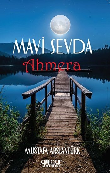 Mavi Sevda Ahmera - Gülnar Yayınları Kitap