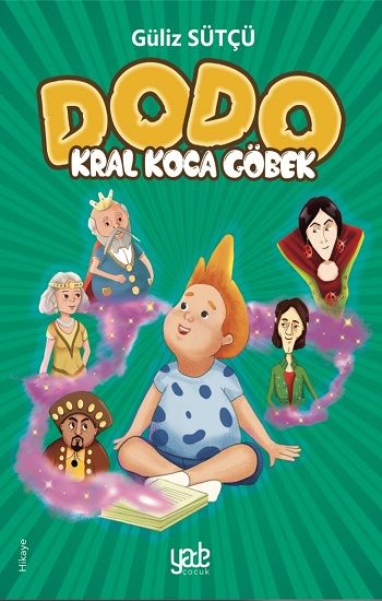 Dodo - Kral Koca Göbek - Yade Yayınları Kitap