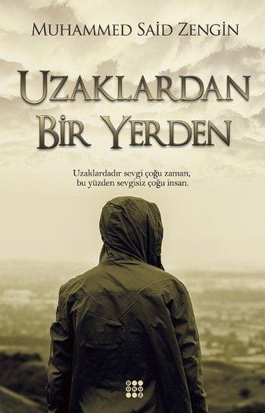 Uzaklardan Bir Yerden - Dokuz Yayınları Kitap