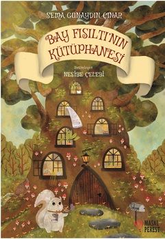 Bay Fısıltı’nın Kütüphanesi - Masalperest Özel Ürün Kitap