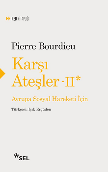 Karşı Ateşler II - Avrupa Sosyal Hareketi İçin - Sel Yayıncılık Kitap