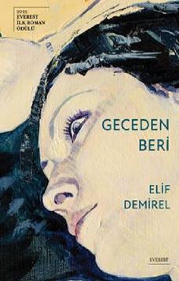 Geceden Beri - Everest Yayınları Kitap