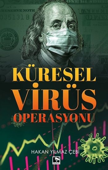 Küresel Virüs Operasyonu - Çınaraltı Yayınları Kitap