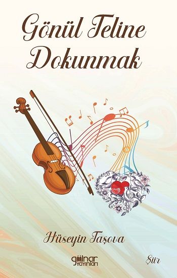 Gönül Teline Dokunmak - Gülnar Yayınları Kitap