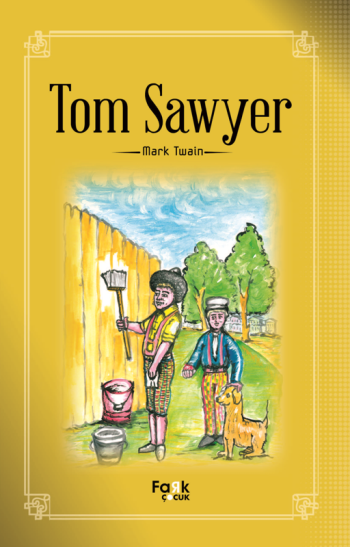 Tom Sawyer - Fark Yayınları Kitap