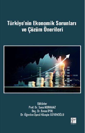 Türkiye'nin Ekonomik Sorunları Ve Çözüm Önerileri - Gazi Kitabevi Kitap