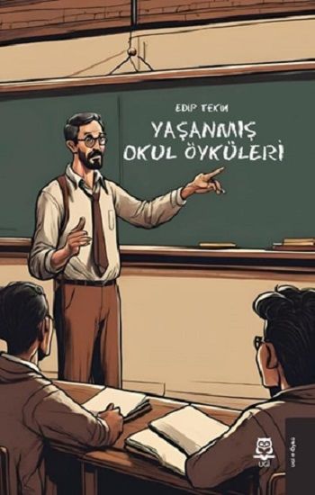 Yaşanmış Okul Öyküleri - UGİ Kitap