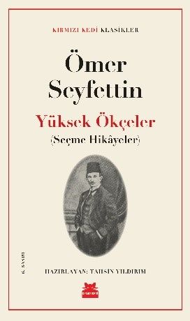 Yüksek Ökçeler - Seçme Hikayeler - Kırmızı Kedi Yayınevi Kitap