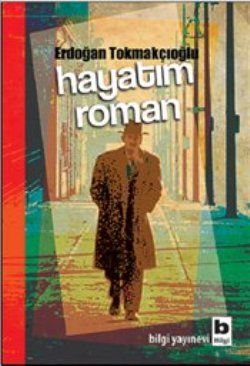 Hayatım Roman - Bilgi Yayınevi Kitap