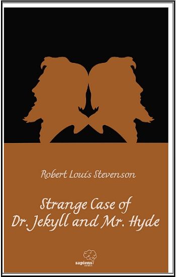 Strange Case of Dr. Jekyll and Mr. Hyde - Sapiens Yayınları Kitap
