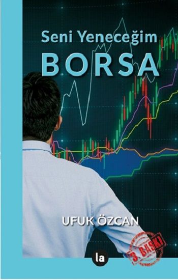 Seni Yeneceğim Borsa - La Kitap Yayınları Kitap